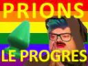 :Prions_le_progres_: