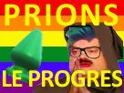 :Prions_le_progres_: