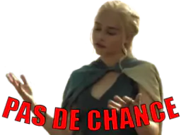 :Dany_pasdechance: