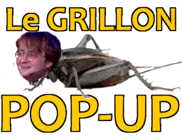 :Grillon_popup: