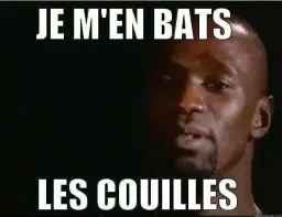 :M_en_bats_les_couilles: