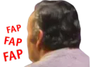 :Fapfapfap: