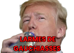 :Trump_drink_les_larmes_de_gauchiass: