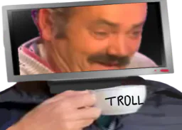 :Troll_tasse: