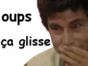 :oups_ca_glisse: