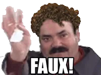 :faux: