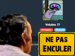 :NePasEnculerVolutes: