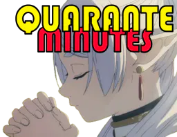 :Frienre_40_minutes: