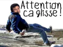 :attention_ca_glisse: