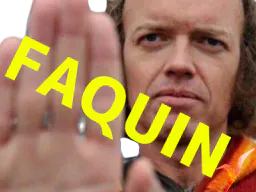 :Faquin: