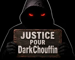 :JusticePourDarkChouffin: